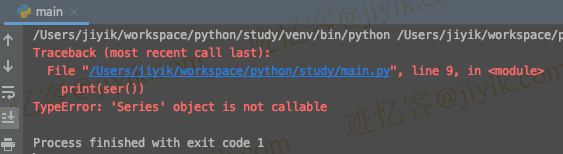 Python 中 TypeError 'Series' object is not callable 错误