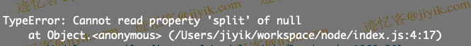 JavaScript 中 TypeError- Cannot read Property 'split' of Null