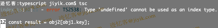 TypeScript 中 Type 'undefined' cannot be used as an index type 错误